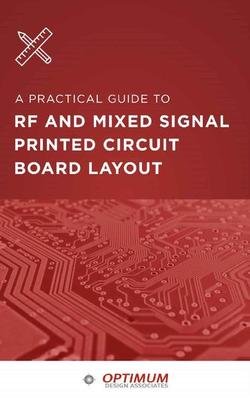 A Practical Guide To RF And Mixed Signal Printed Circuit Board Layout