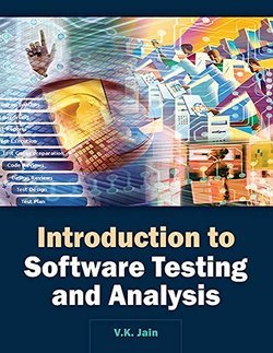 Introduction to Software Testing and Analysis (Volume I-II)