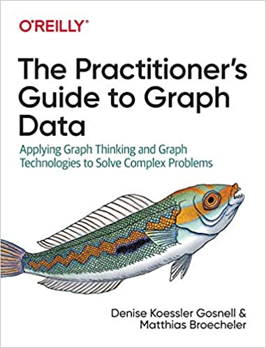 The Practitioner&039;s Guide to Graph Data (+code)
