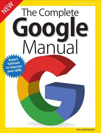 BDM&039;s Series: The Complete Google Manual, Volume 19 - 2018