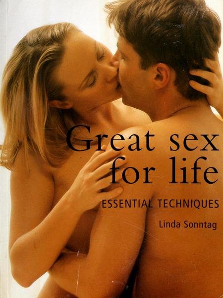 Great Sex for Life: Essential Techniques