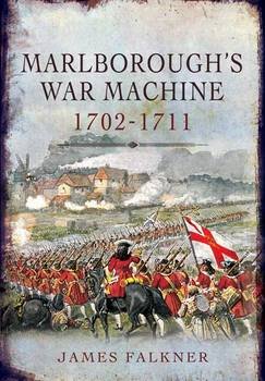 Marlborough&039;s War Machine 1702-1711