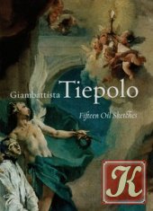Giambattista Tiepolo: Fifteen Oil Sketches