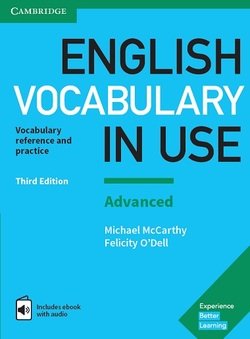 English Vocabulary in Use: Advanced Book with Answers: Vocabulary Reference and Practice, 3rd Edition