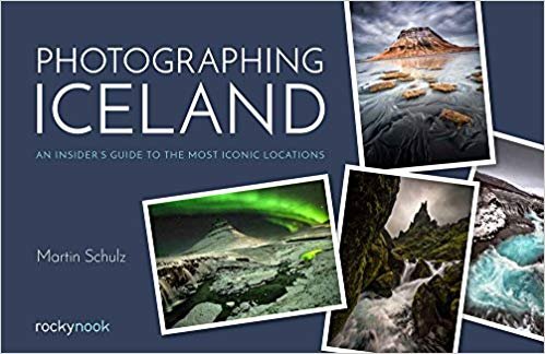 Photographing Iceland: An Insiders Guide to the Most Iconic Locations