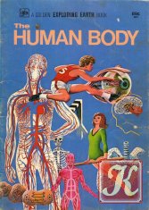The human body. A golden exploring earth book