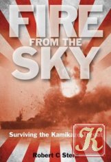 Fire from the Sky: Surviving the Kamikaze Threat