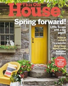 This Old House - March/April 2017