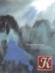 Between Two Cultures: Late-Nineteenth- and Early-Twentieth-Century Chinese Painting