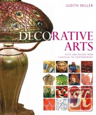 Decorative Arts, Style and Design from Classical to Contemporary