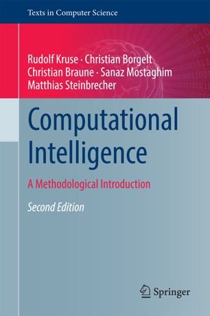 Computational Intelligence: A Methodological Introduction, Second Edition