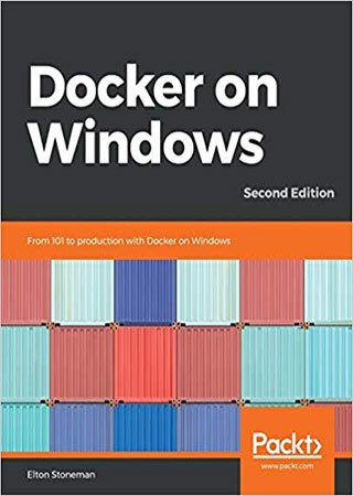 Docker on Windows, 2nd Edition (+code)