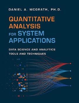 Quantitative Analysis for System Applications: Data Science and Analytics Tools and Techniques
