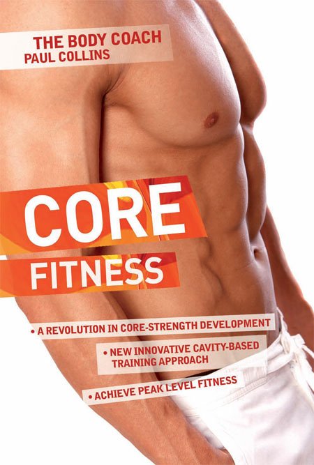 Core Fitness: The Ultimate Guide to Achieving Peak Level Fitness