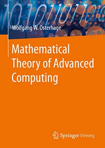 Mathematical Theory of Advanced Computing
