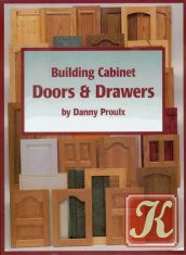 Building Cabinets Doors & Drawers