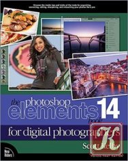 The Photoshop Elements 14 Book for Digital Photographers - Voices That Matter