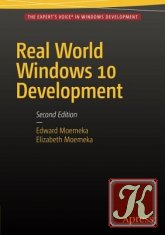 Real World Windows 10 Development (+code)