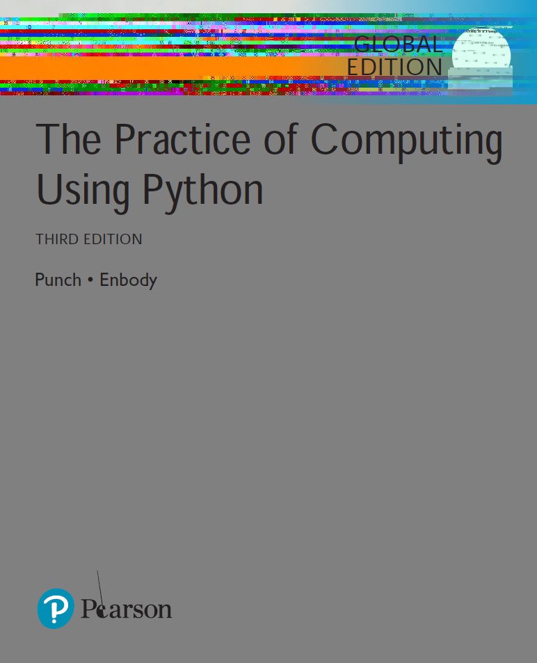 The Practice of Computing Using Python, 3rd Edition