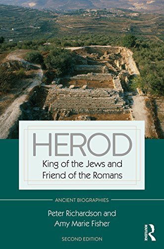 Herod: King of the Jews and Friend of the Romans