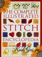 The Complete Illustrated Stitch Encyclopedia