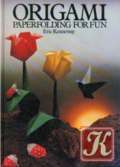 Origami: Paperfolding for Fun