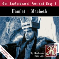 Get Shakespeare! Fast and Easy: Much Ado About Nothing / A Midsummer Night’s Dream