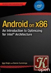 Android on x86: An Introduction to Optimizing for Intel Architecture
