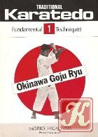 Okinawa Den Gojuryu Karate-do