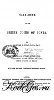 A catalogue of the Greek coins in the British Museum. Ionia