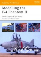 Modelling the F-4 Phantom II (Osprey Modelling №3)