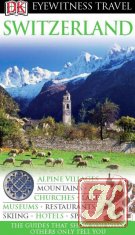Hunter Travel Guides. Adventure Guide to Switzerland